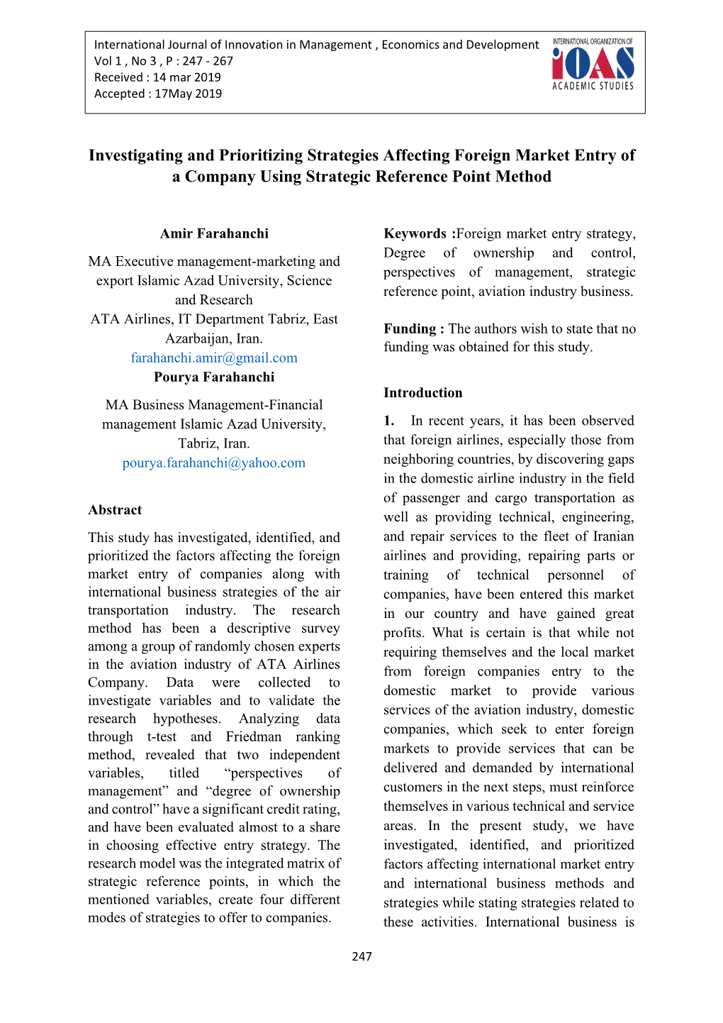 Investigating and Prioritizing Strategies Affecting Foreign Market Entry of a Company Using Strategic Reference Point Method