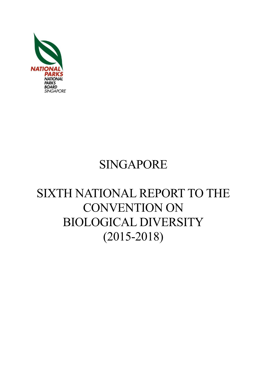 Singapore Sixth National Report to the Convention on Biological Diversity (2015-2018)