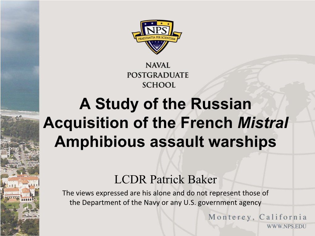 A Study of the Russian Acquisition of the French Mistral Amphibious Assault Warships
