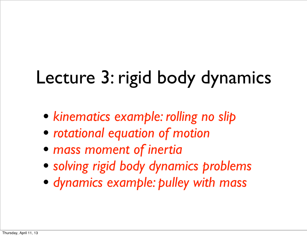 Lecture 3: Rigid Body Dynamics