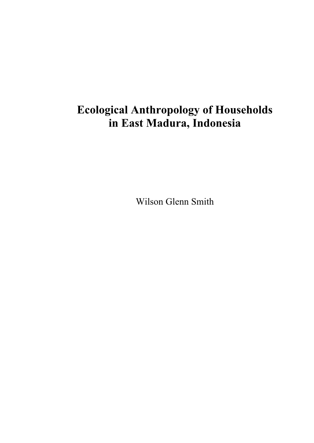 Ecological Anthropology of Households in East Madura, Indonesia