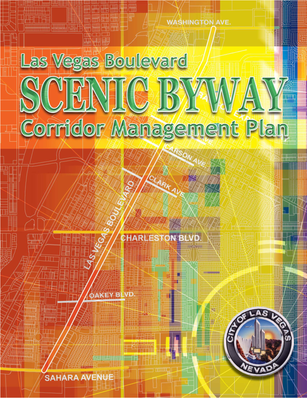 Las Vegas Boulevard Scenic Byway Corridor Management Plan