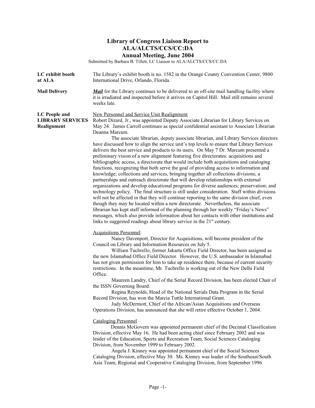 Library of Congress Liaison Report to ALA/ALCTS/CCS/CC:DA, Annual Meeting, June 2004