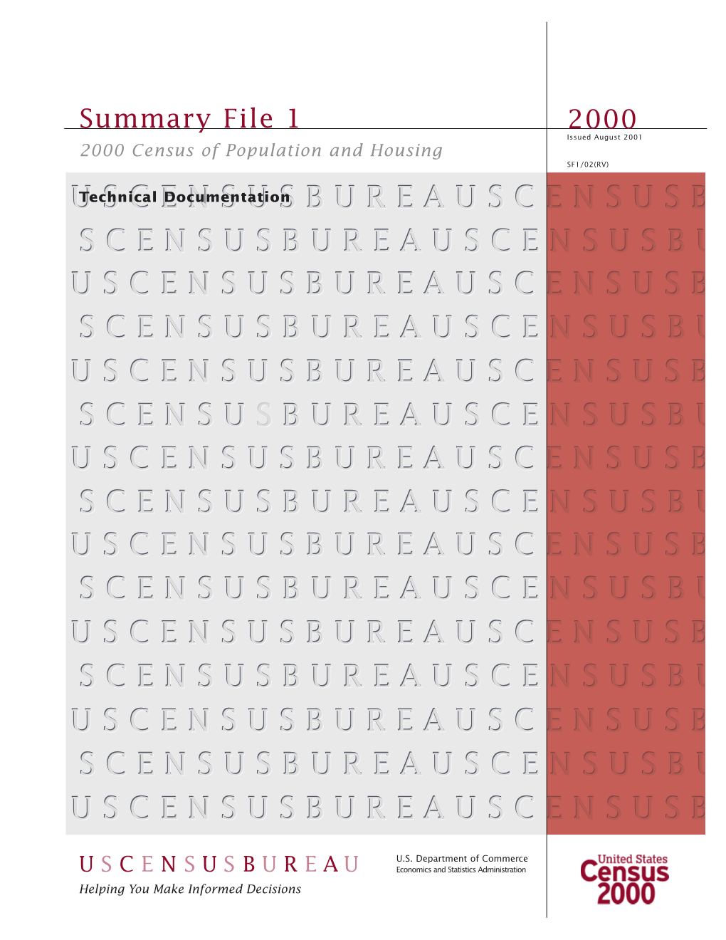 2000 Summary File 1 [Name of State1 Or United States]/Prepared by the U.S