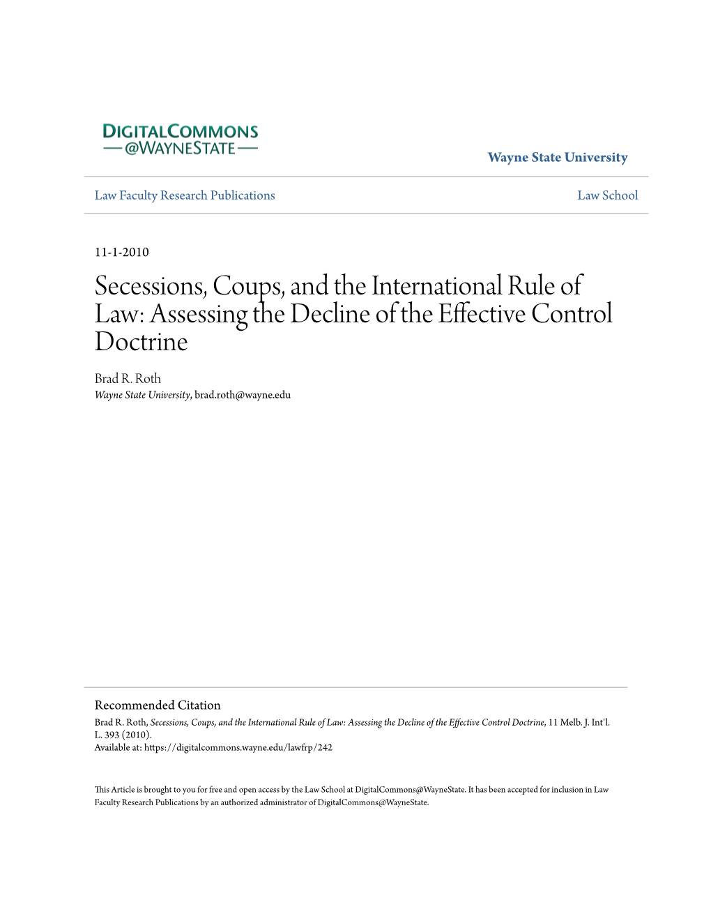 Secessions, Coups, and the International Rule of Law: Assessing the Decline of the Effective Control Doctrine Brad R