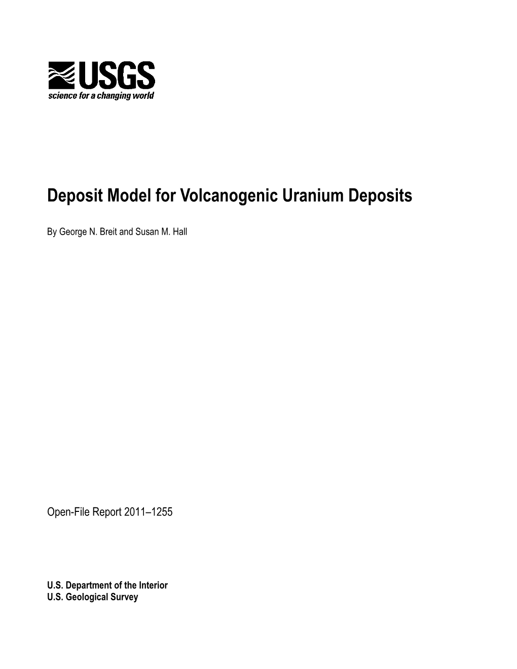 Deposit Model for Volcanogenic Uranium Deposits