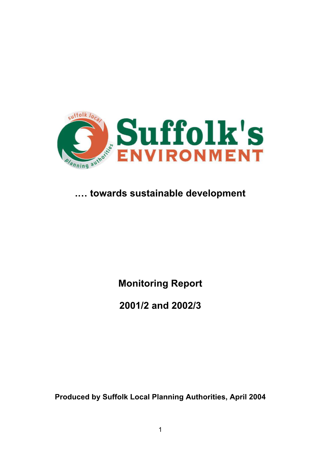 Monitoring Report 2001/2 and 2002/3