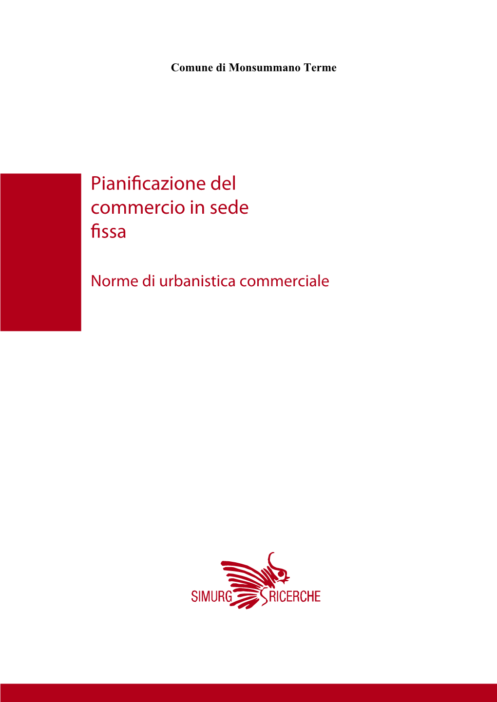 Pianificazione Del Commercio in Sede Fissa