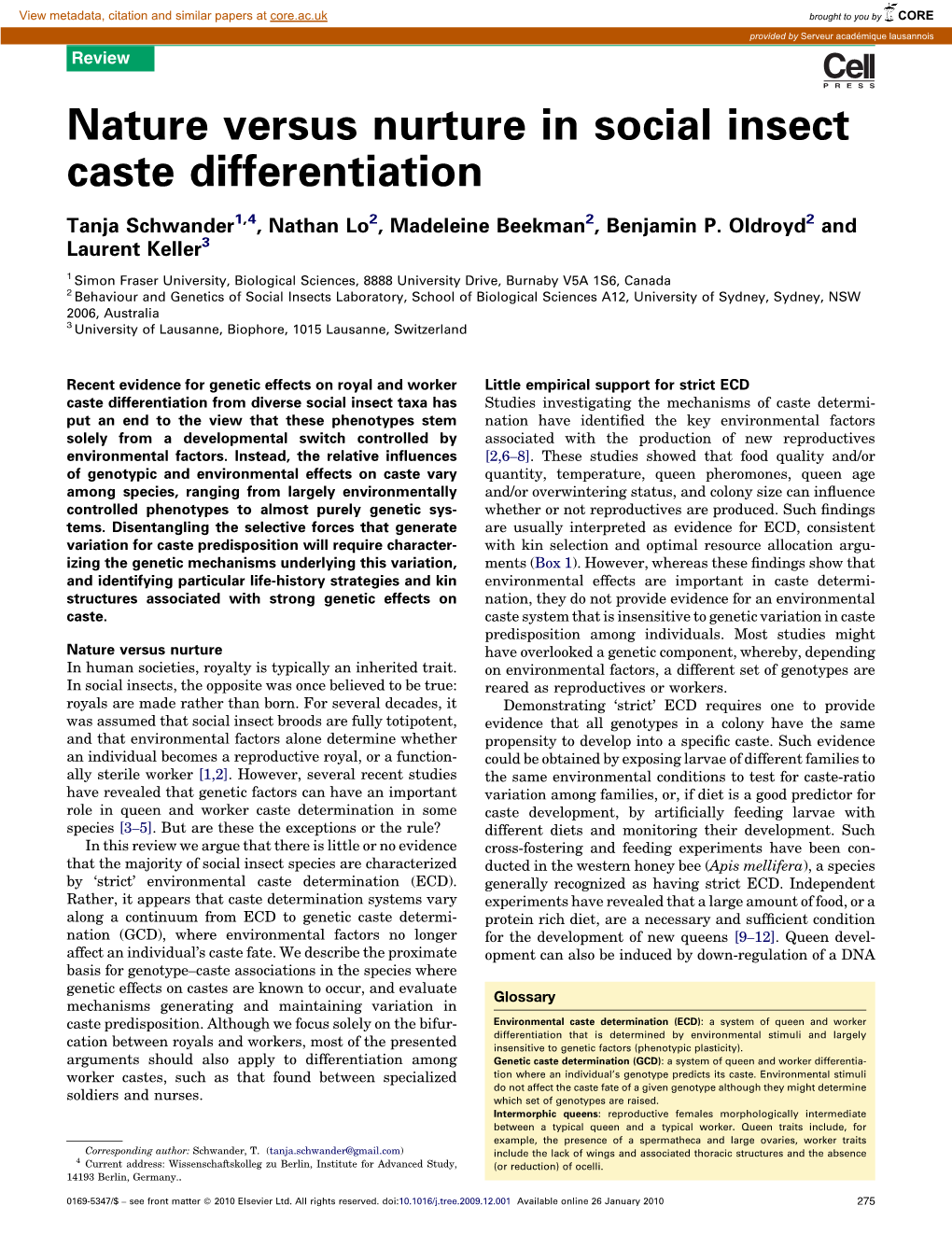 Nature Versus Nurture in Social Insect Caste Differentiation