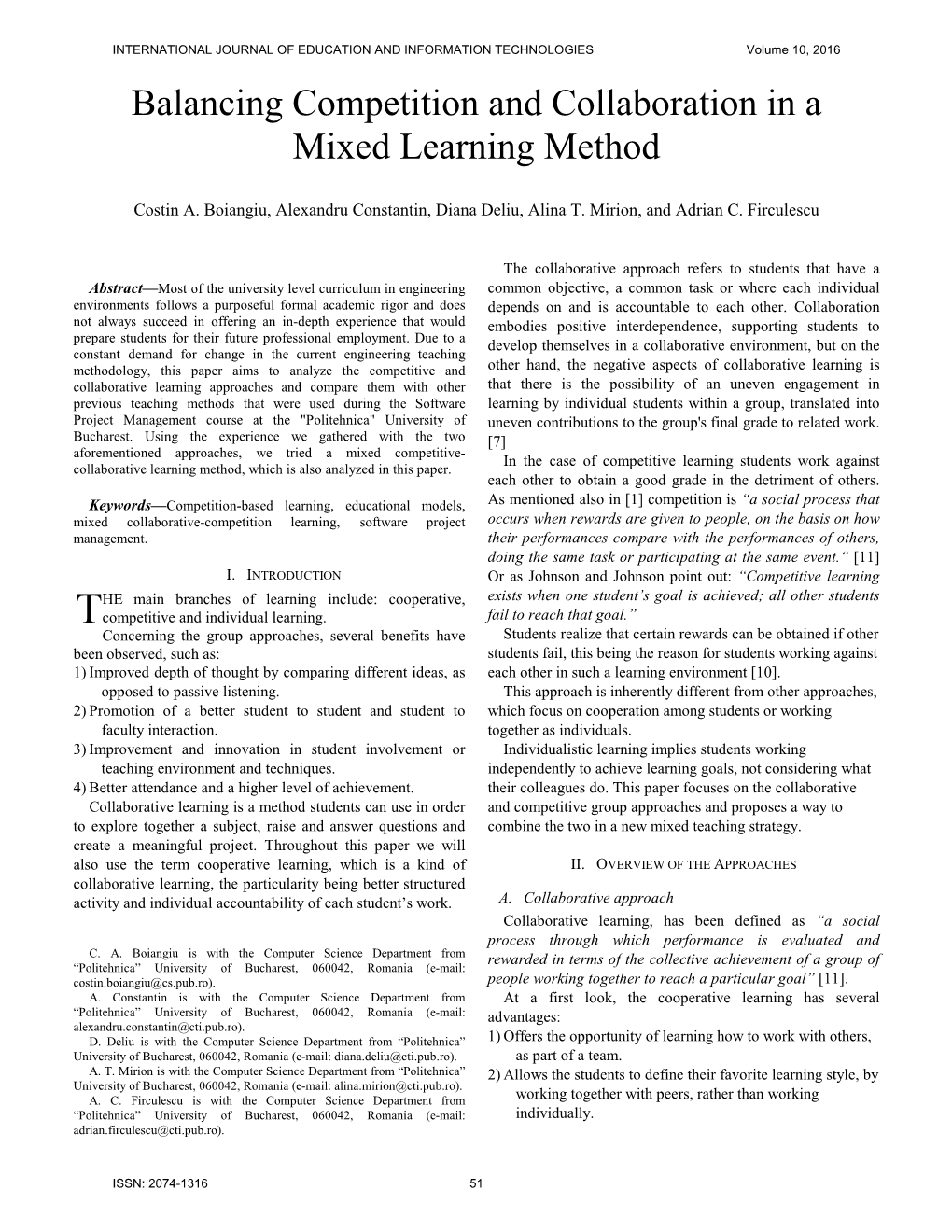 Balancing Competition and Collaboration in a Mixed Learning Method