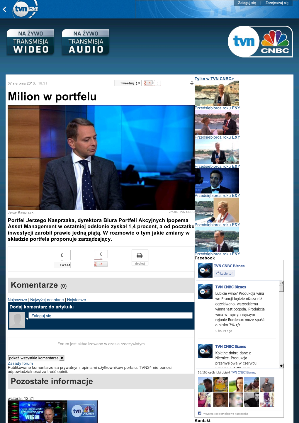 TVN CNBC> 07 Sierpnia 2013, 18:31 Tweetnij 0 0 Milion W Portfelu Przedsiębiorca Roku E&Y