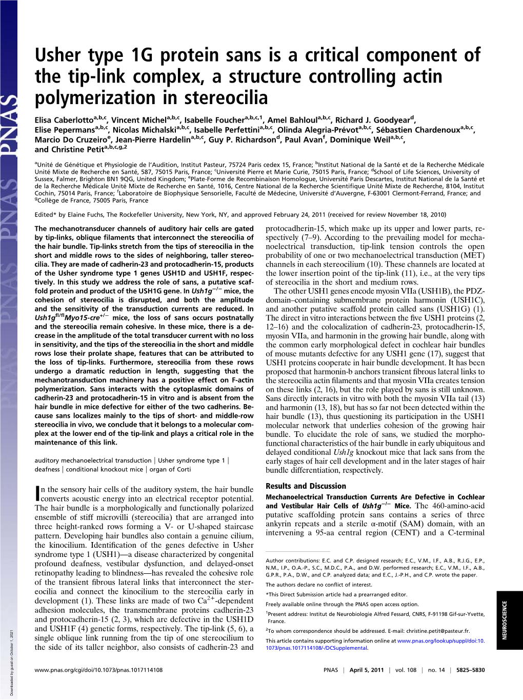 Usher Type 1G Protein Sans Is a Critical Component of the Tip-Link Complex, a Structure Controlling Actin Polymerization in Stereocilia