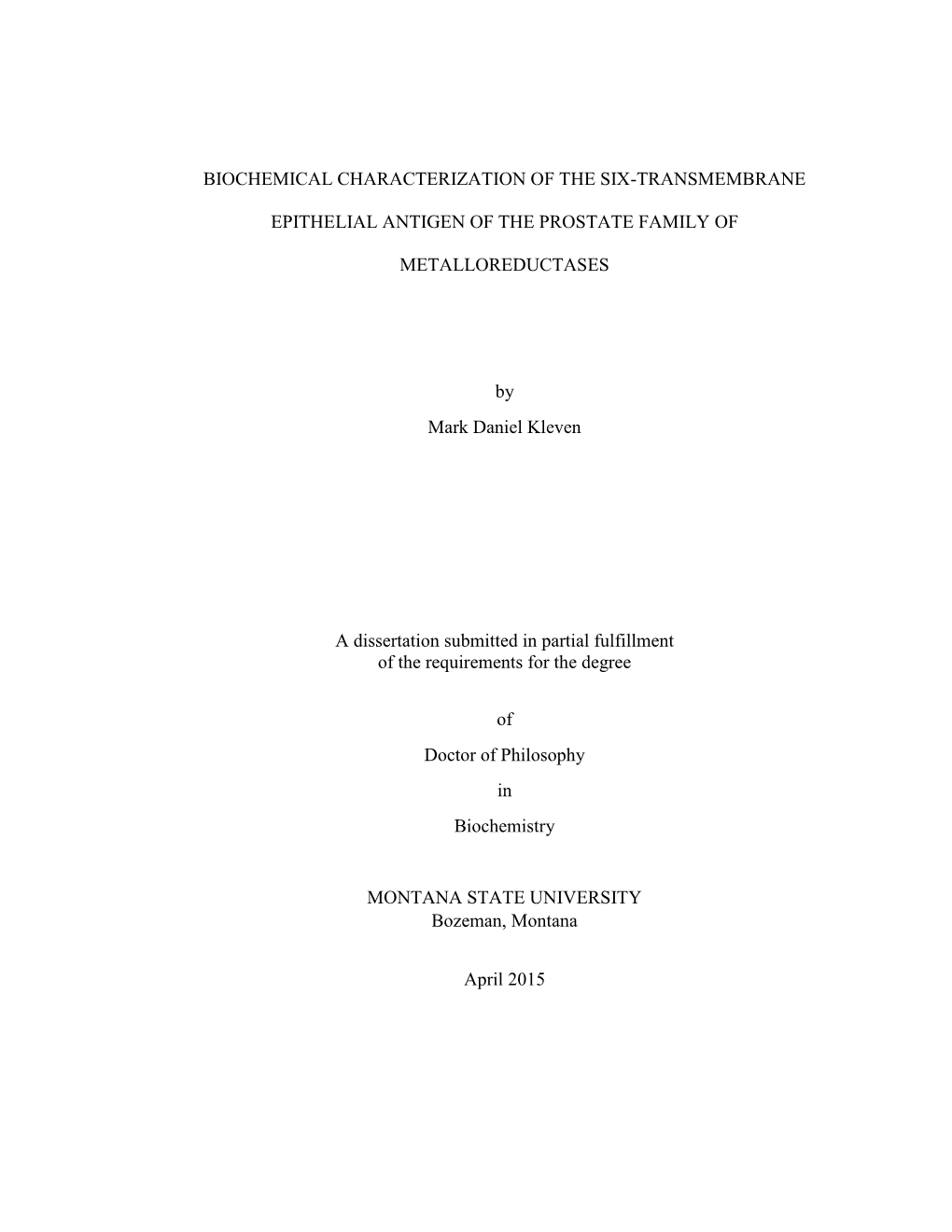 Biochemical Characterization of the Six-Transmembrane