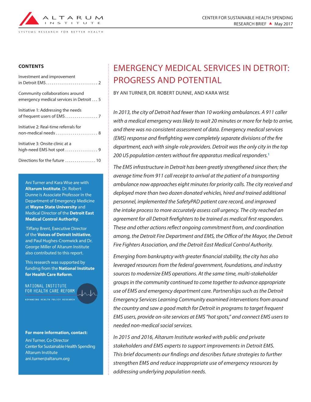 Emergency Medical Services in Detroit: Progress and Potential 2 CENTER for SUSTAINABLE HEALTH SPENDING RESEARCH BRIEF  May 2017
