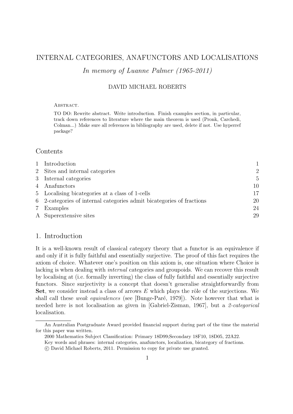 INTERNAL CATEGORIES, ANAFUNCTORS and LOCALISATIONS in Memory of Luanne Palmer (1965-2011)