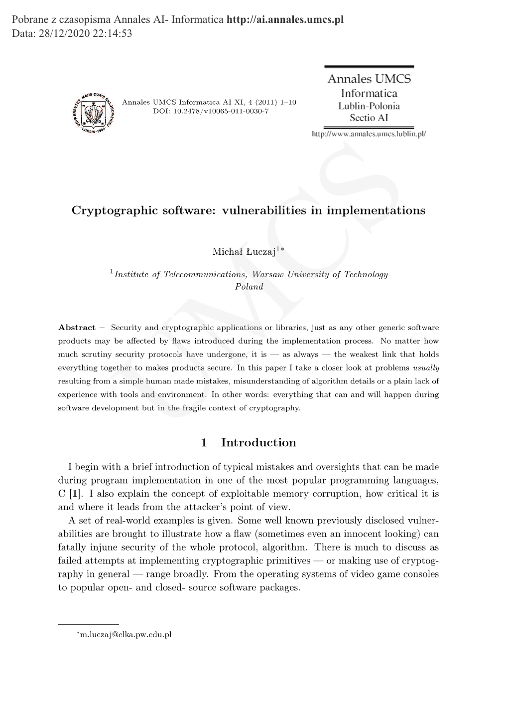 Cryptographic Software: Vulnerabilities in Implementations 1