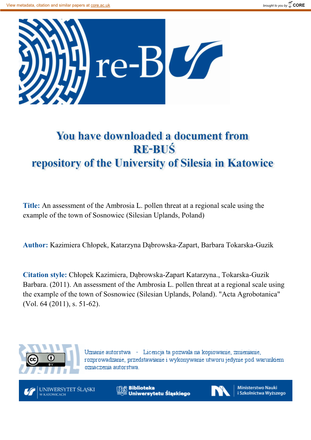 An Assessment of the Ambrosia L. Pollen Threat at a Regional Scale Using the Example of the Town of Sosnowiec (Silesian Uplands, Poland)