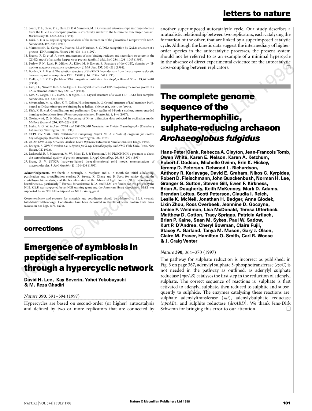 Emergence of Symbiosis in Peptide Self-Replication Through a Hypercyclic Network the Complete Genome Sequence of the Hyperthermo