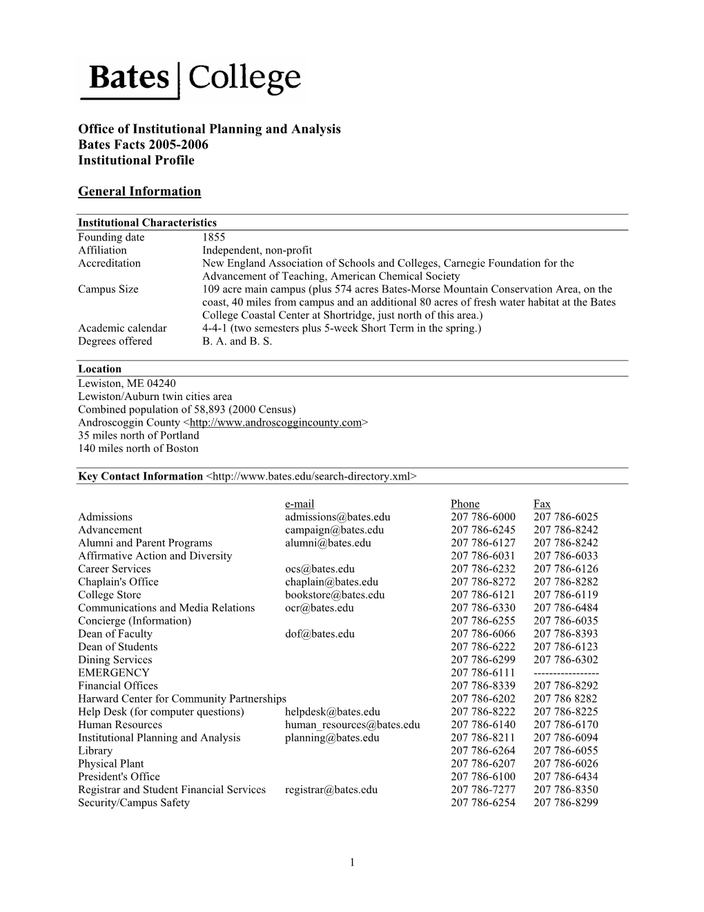 Office of Institutional Planning and Analysis Bates Facts 2005-2006 Institutional Profile