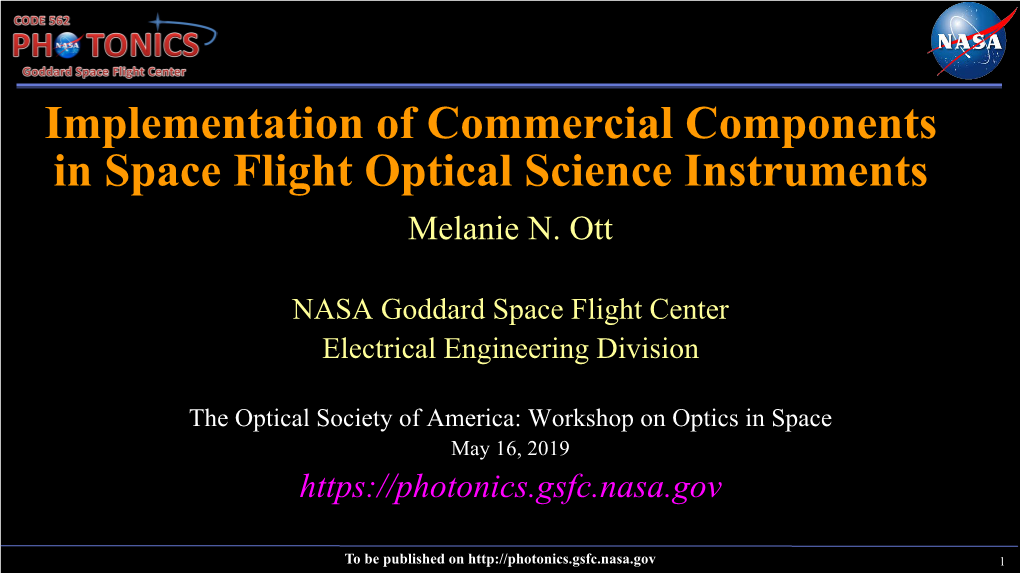 Implementation of Commercial Components in Space Flight Optical Science Instruments Melanie N