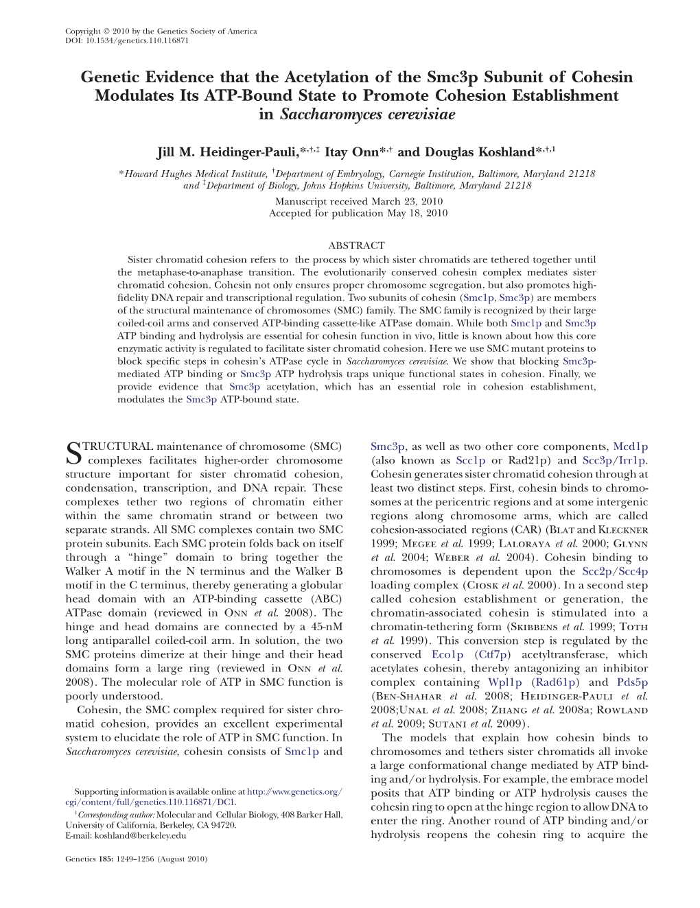 Genetic Evidence That the Acetylation of the Smc3p Subunit of Cohesin Modulates Its ATP-Bound State to Promote Cohesion Establishment in Saccharomyces Cerevisiae