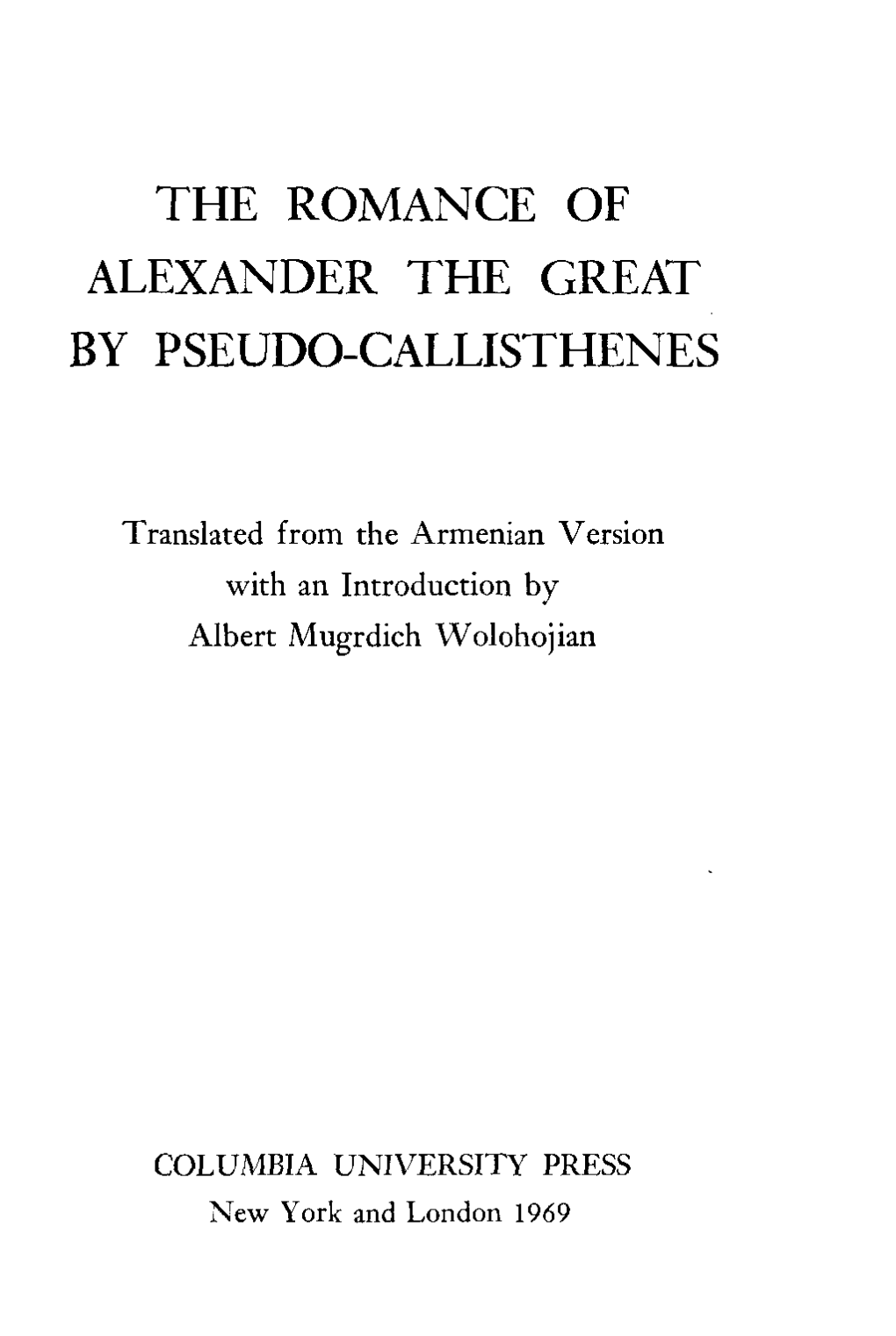 The Romance of Alexander the Great by Pseudo-Callisthenes