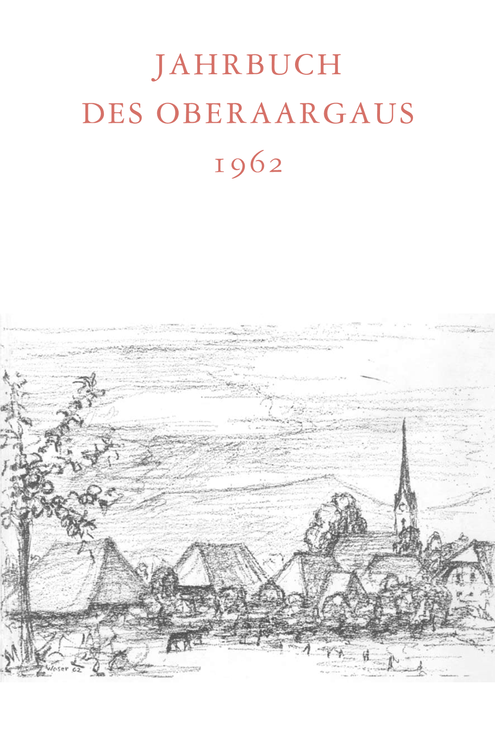 Jahrbuch Des Oberaargaus 1962