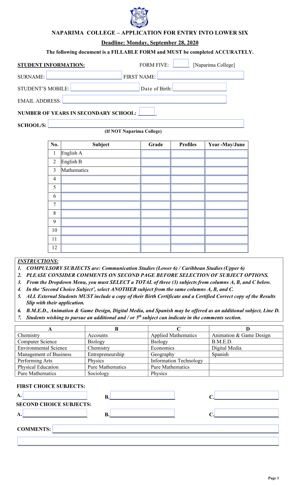 APPLICATION for ENTRY INTO LOWER SIX Deadline: Monday, September 28, 2020 the Following Document Is a FILLABLE FORM and MUST Be Completed ACCURATELY