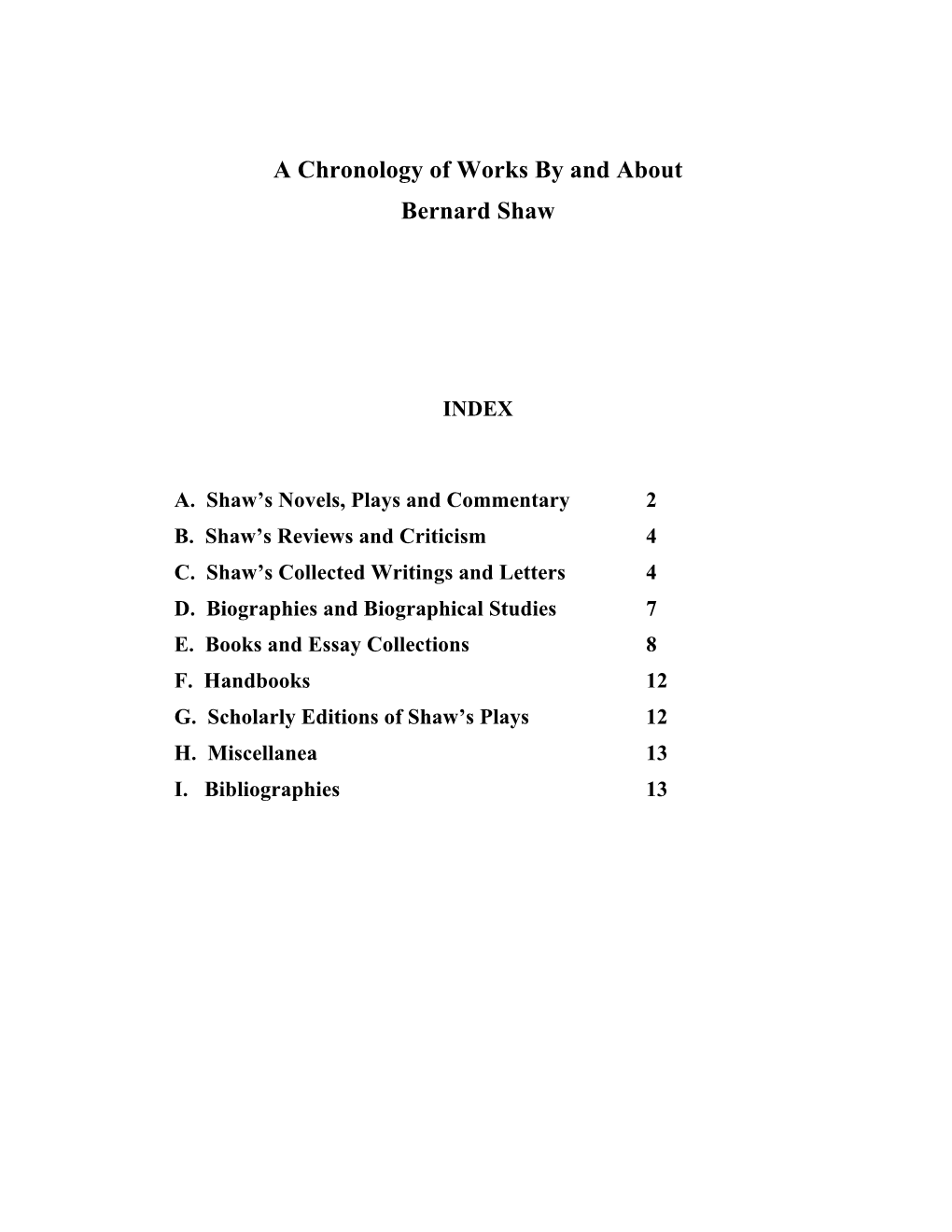 A Chronology of Works by and About Bernard Shaw