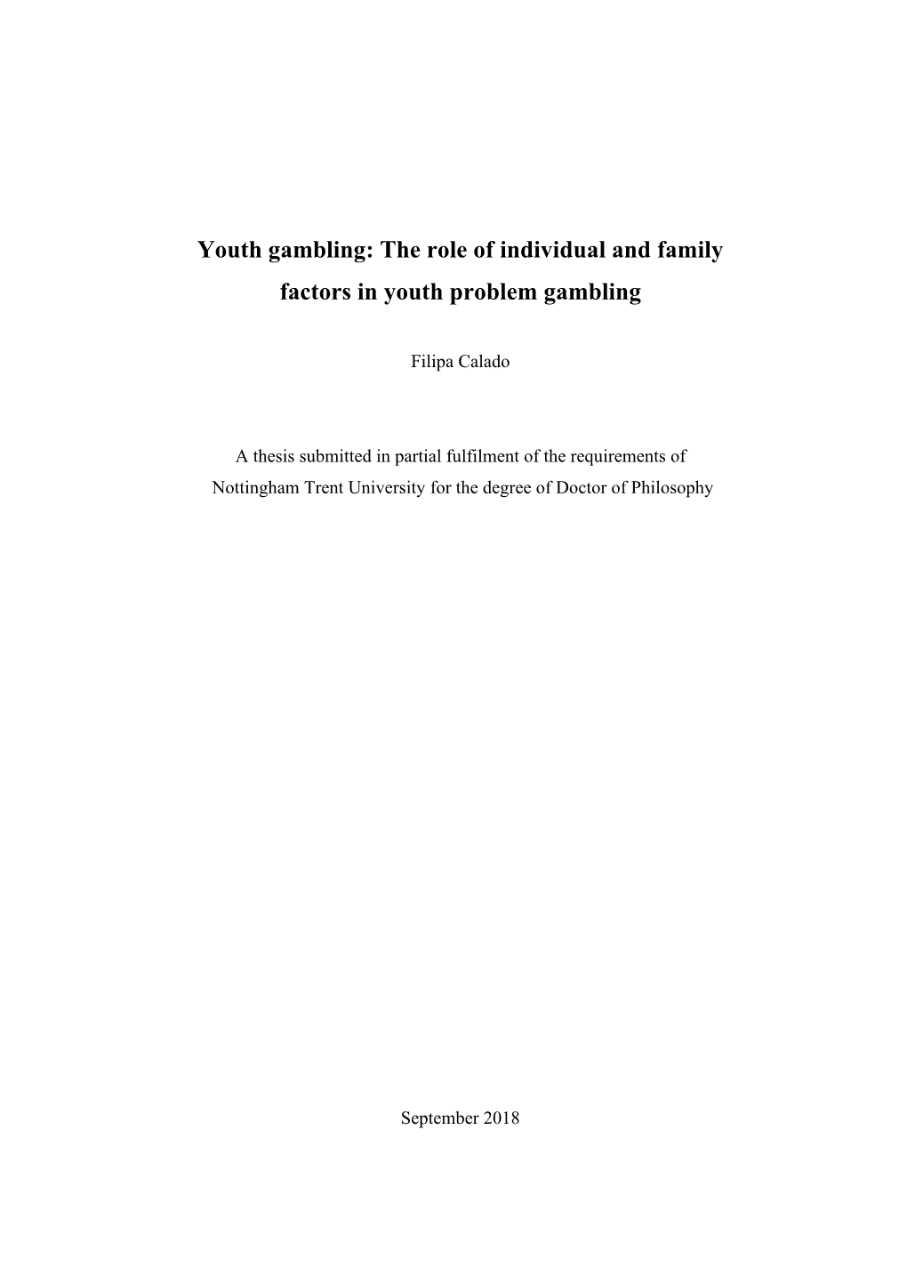 Youth Gambling: the Role of Individual and Family Factors in Youth Problem Gambling