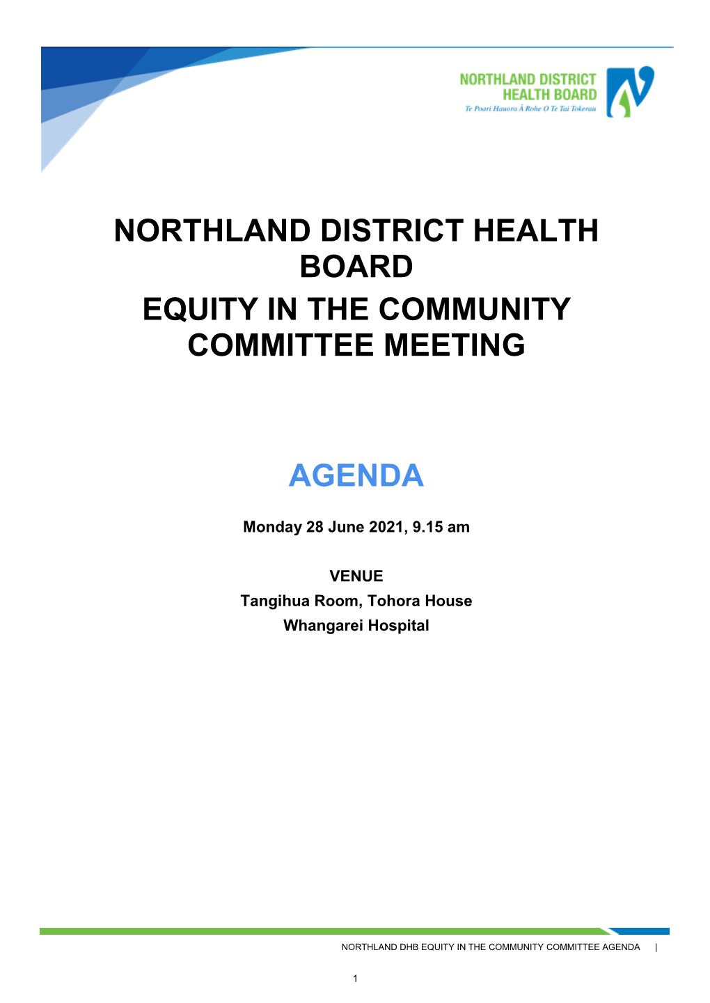 Northland District Health Board Equity in the Community