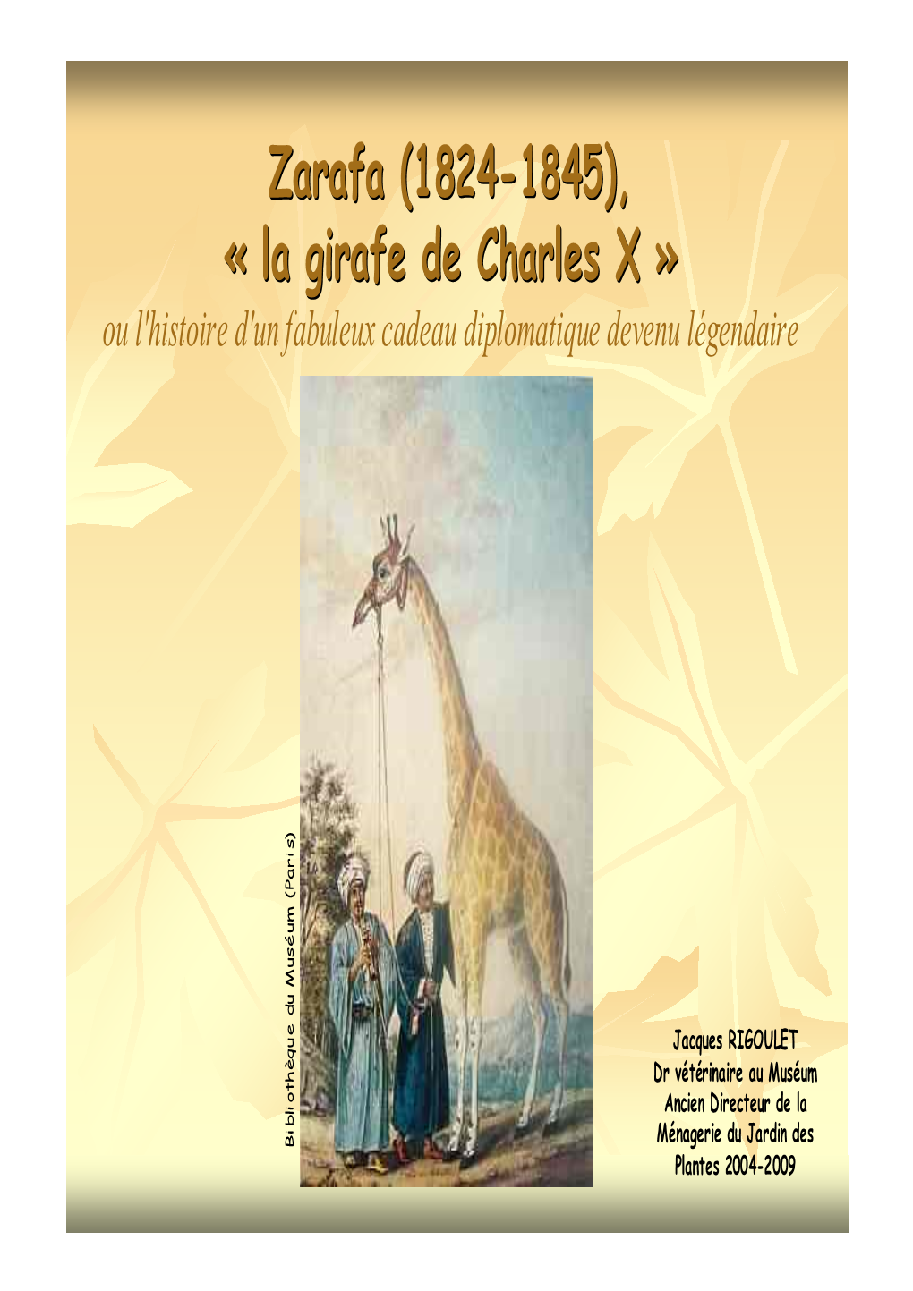 Zarafa (1824-1845), « La Girafe De Charles