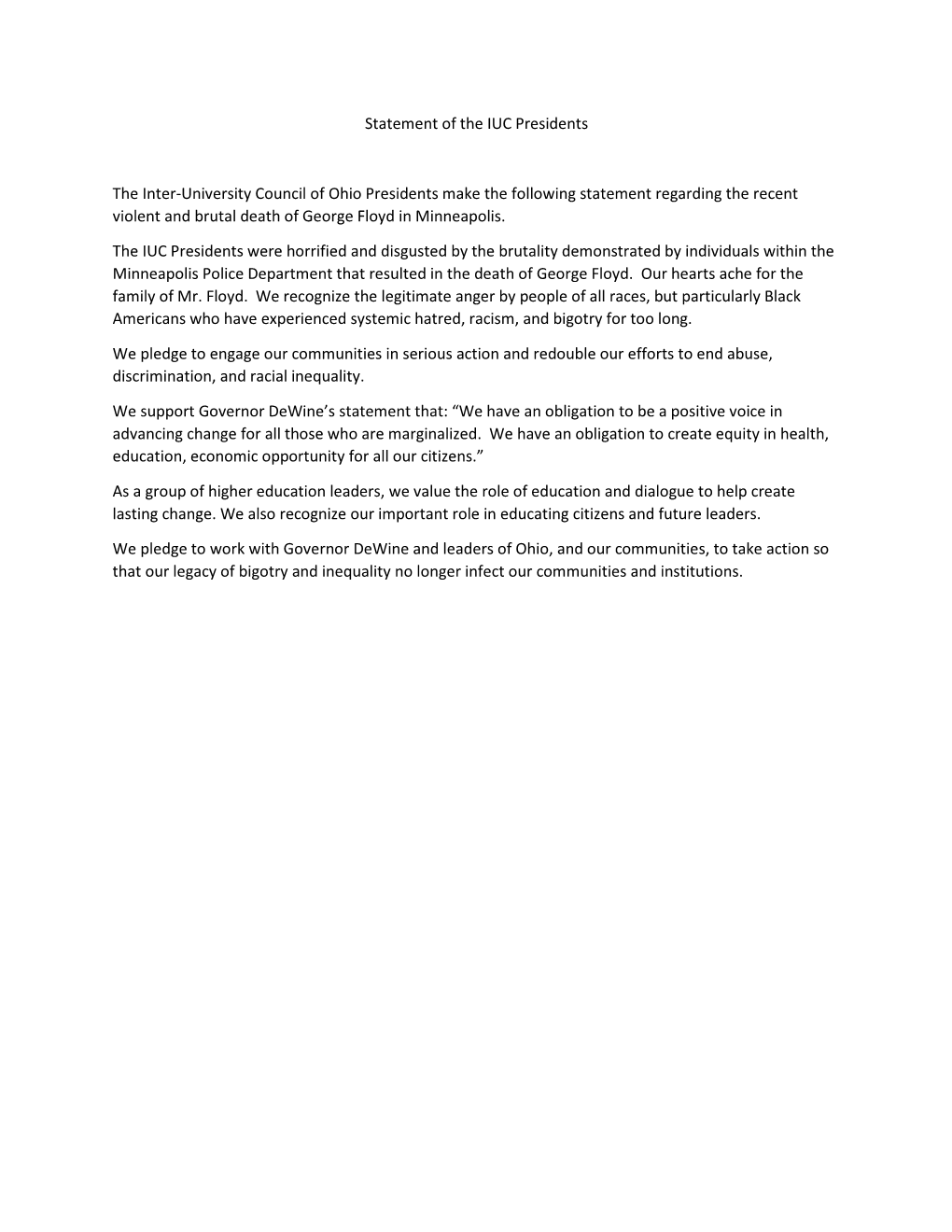 Statement of the IUC Presidents the Inter-University Council of Ohio Presidents Make the Following Statement Regarding the Recen