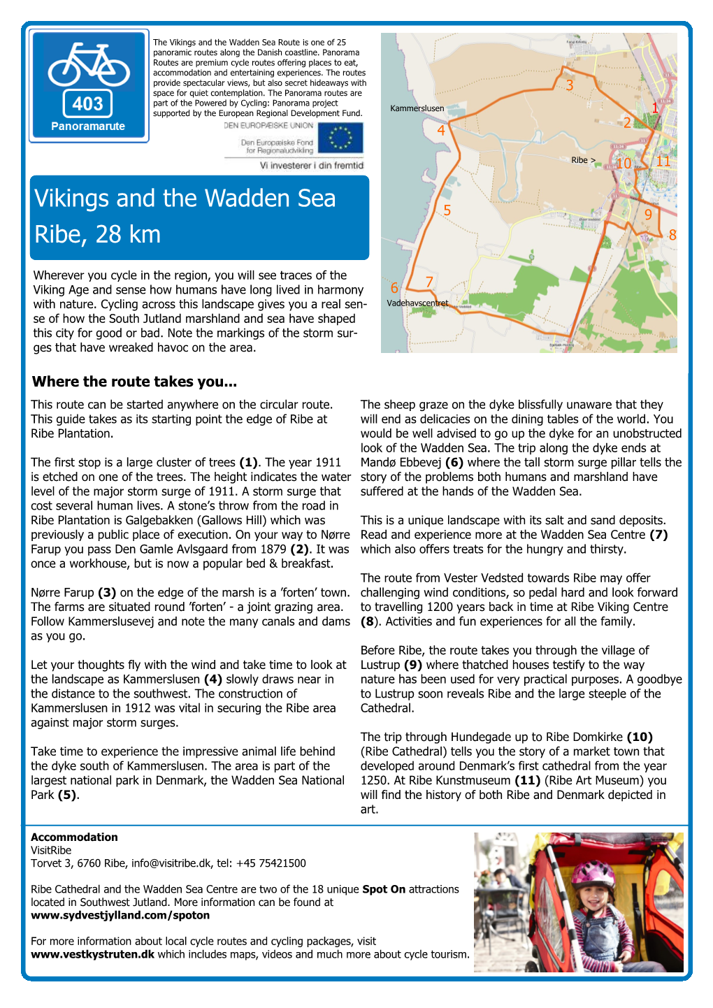 Vikings and the Wadden Sea Ribe, 28 Km