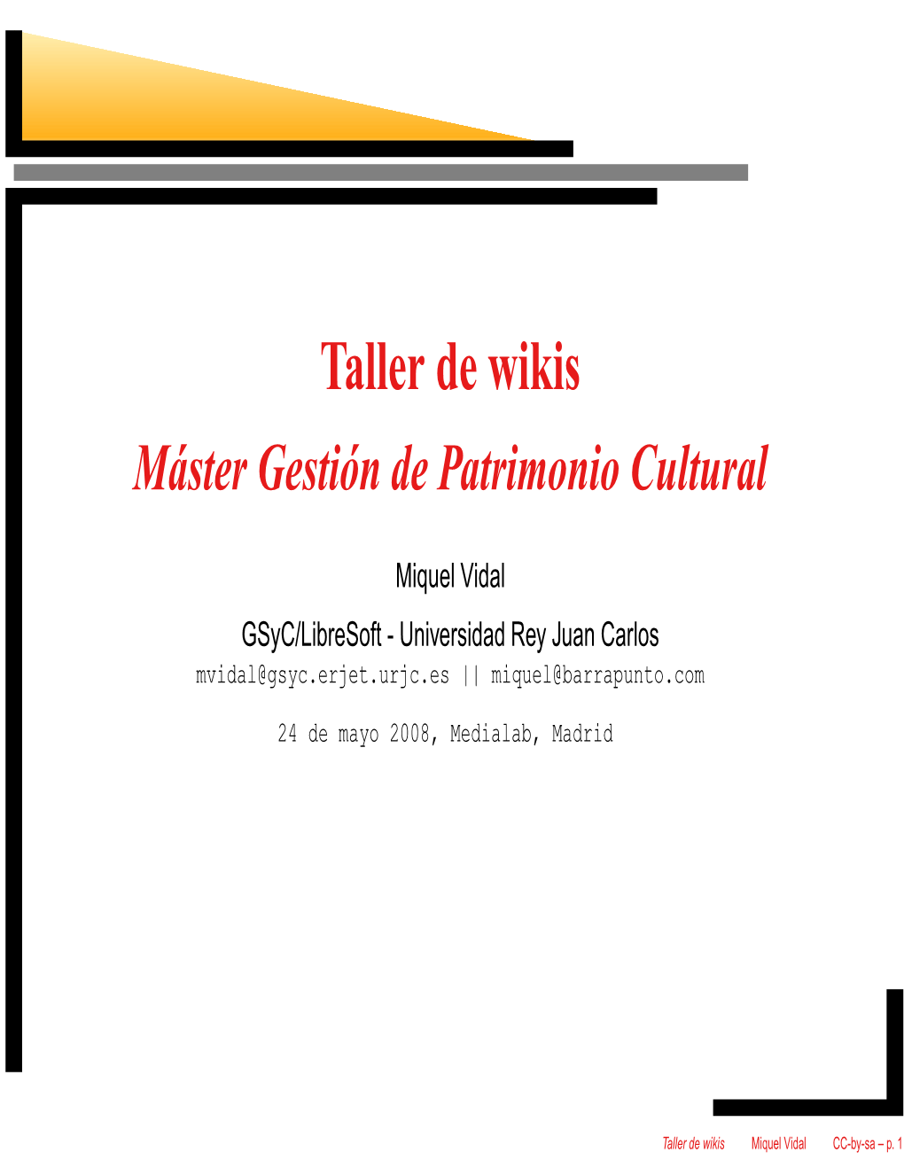 Taller De Wikis Máster Gestión De Patrimonio Cultural