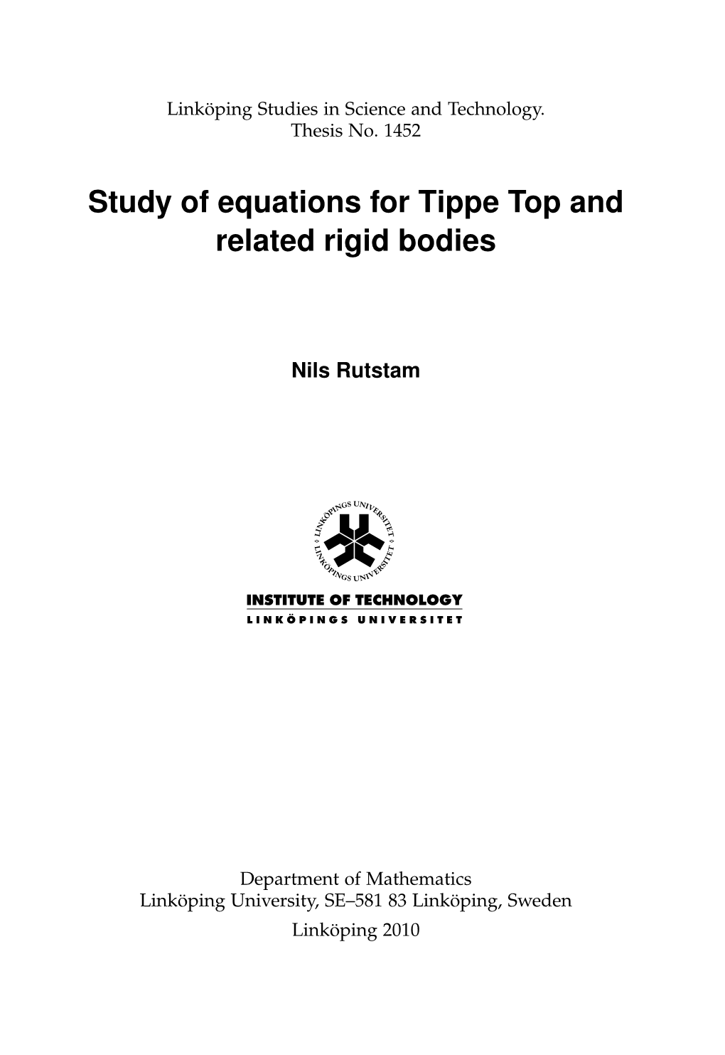 Study of Equations for Tippe Top and Related Rigid Bodies