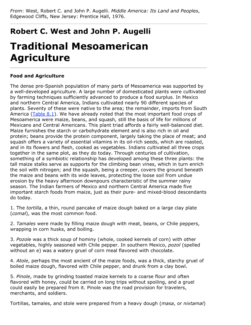 Robert C. West and John P. Augelli Traditional Mesoamerican Agriculture