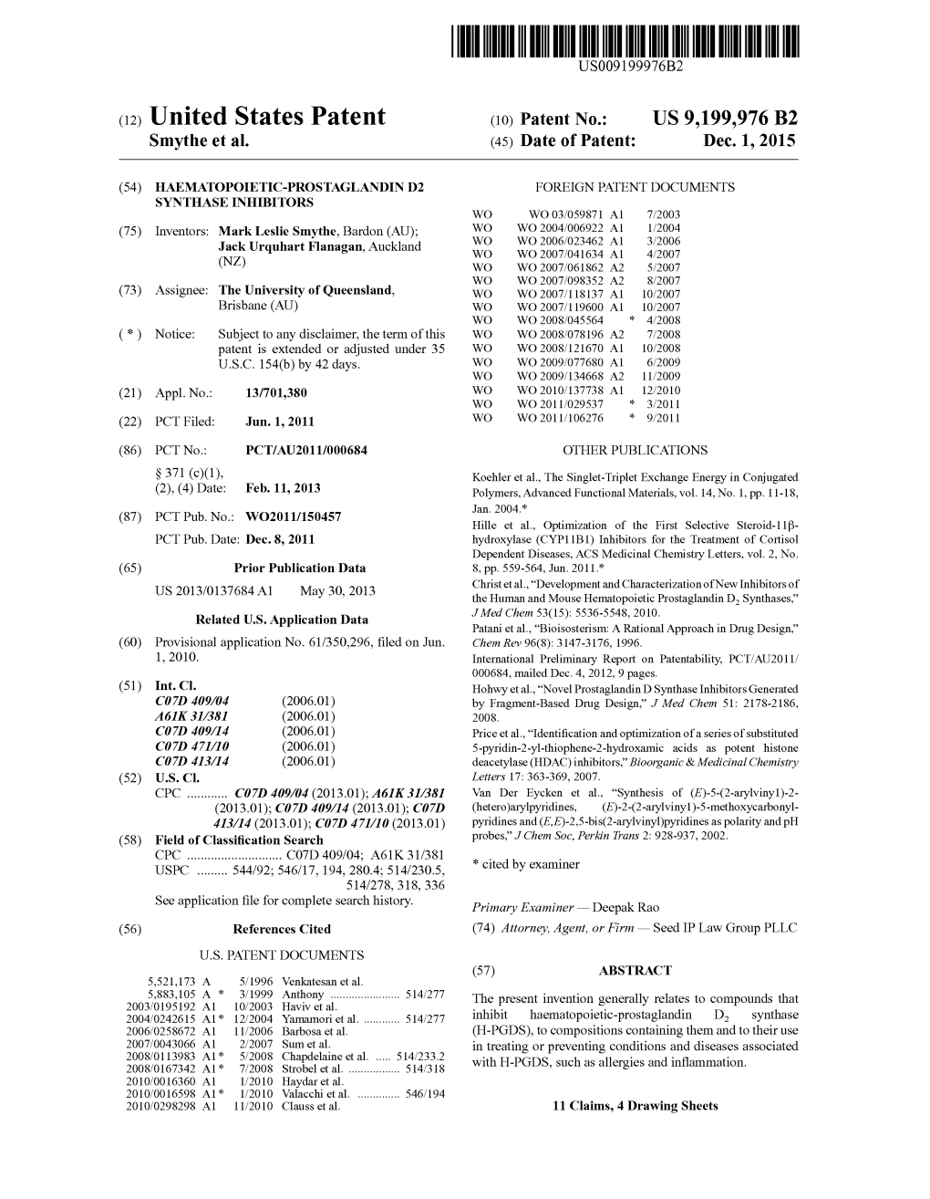 (12) United States Patent (10) Patent No.: US 9,199,976 B2 Smythe Et Al