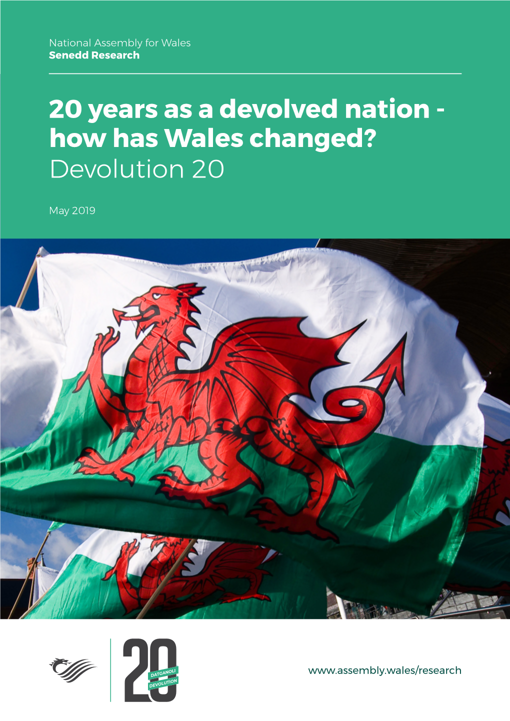 20 Years As a Devolved Nation - How Has Wales Changed? Devolution 20