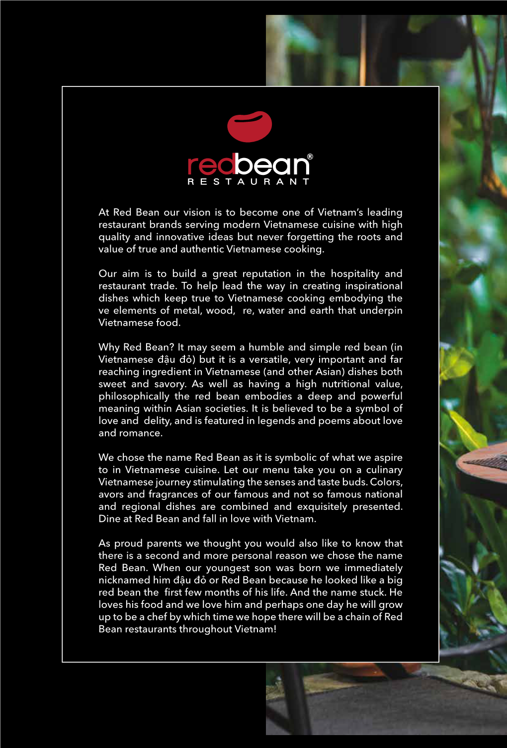 At Red Bean Our Vision Is to Become One of Vietnam's Leading Restaurant