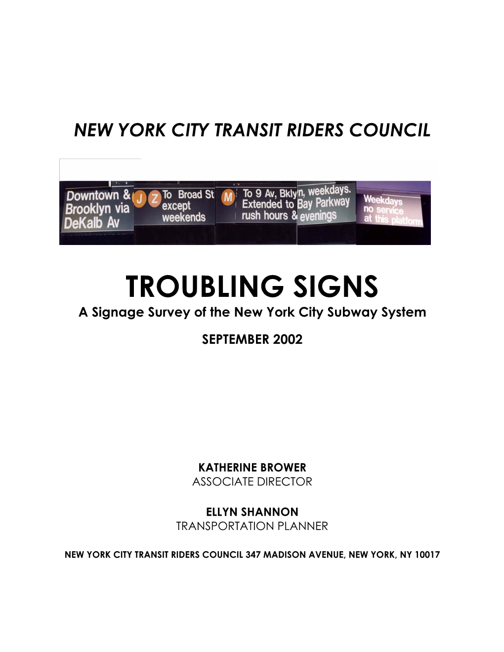 TROUBLING SIGNS a Signage Survey of the New York City Subway System