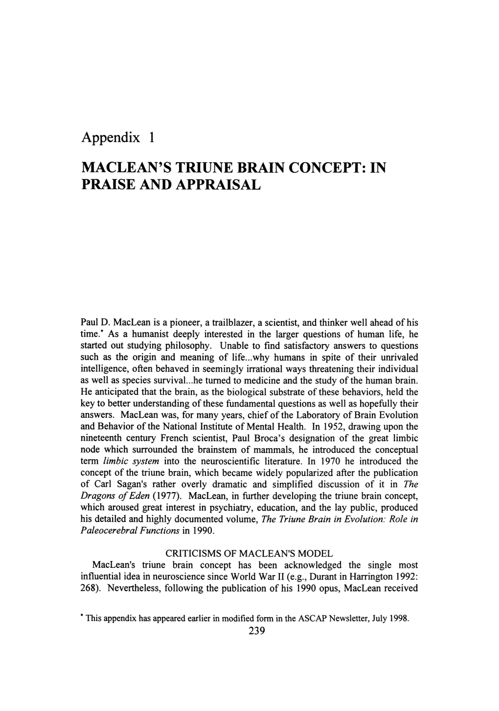 Appendix 1 MACLEAN's TRIUNE BRAIN CONCEPT