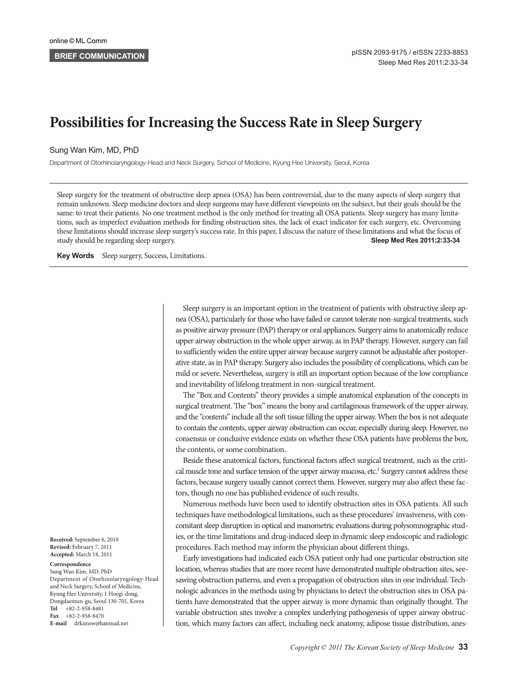 Possibilities for Increasing the Success Rate in Sleep Surgery