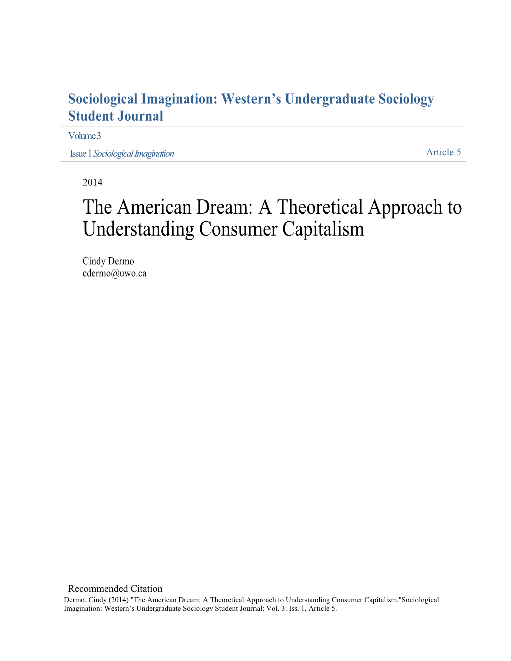 The American Dream: a Theoretical Approach to Understanding Consumer Capitalism