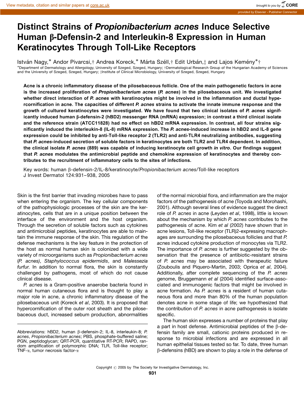 Distinct Strains of Propionibacterium Acnes Induce Selective Human Β