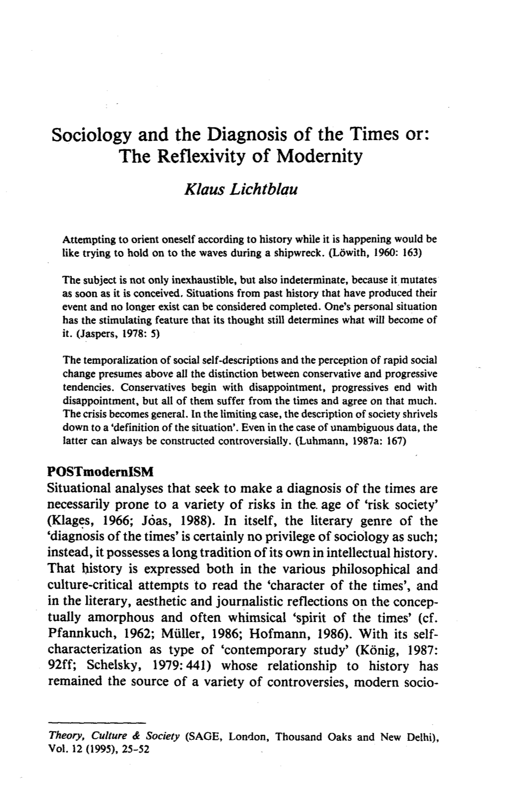 Sociology and the Diagnosis of the Times Or : the Reflexivity of Modernity