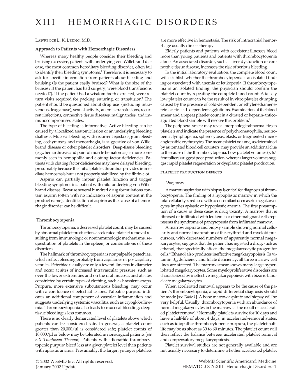 Webmd Scientific American® Medicine January 2002 Update HEMATOLOGY:XIII Hemorrhagic Disorders–1 Table 1 Causes of Thrombocytopenia