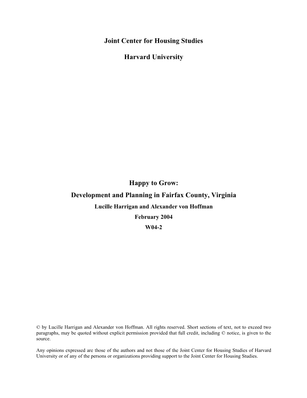 Development and Planning in Fairfax County, Virginia Lucille Harrigan and Alexander Von Hoffman February 2004 W04-2