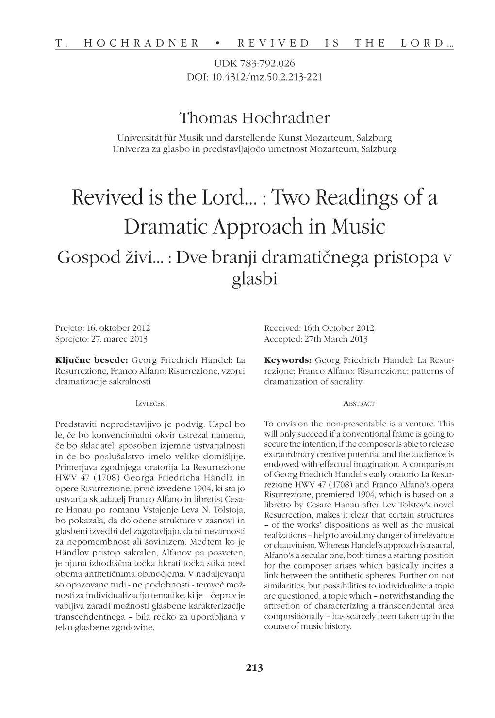 Revived Is the Lord… : Two Readings of a Dramatic Approach in Music Gospod Živi… : Dve Branji Dramatičnega Pristopa V Glasbi