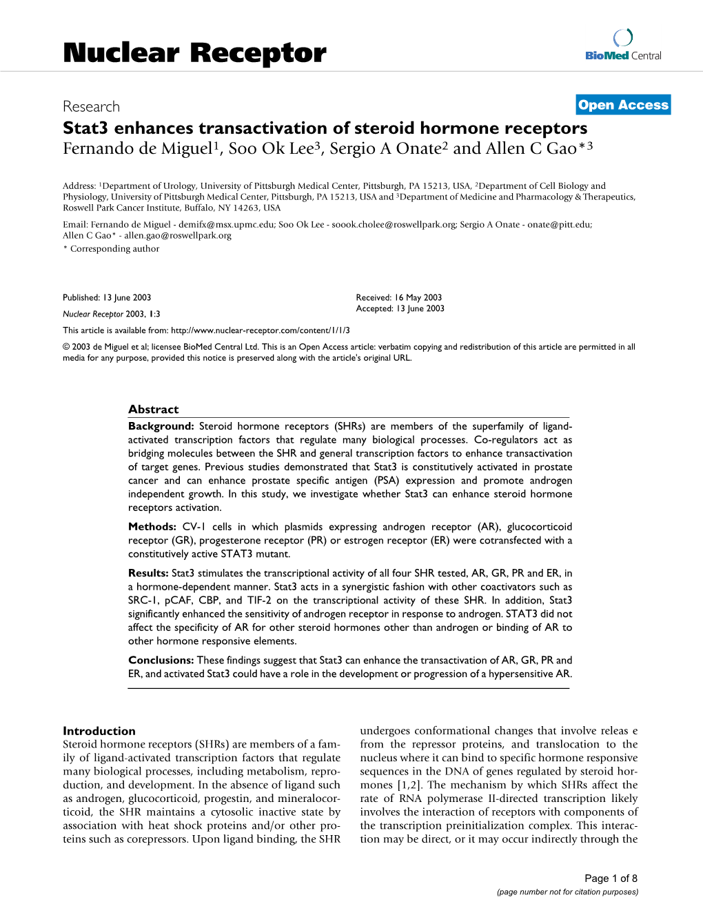 Stat3 Enhances Transactivation of Steroid Hormone Receptors Fernando De Miguel1, Soo Ok Lee3, Sergio a Onate2 and Allen C Gao*3